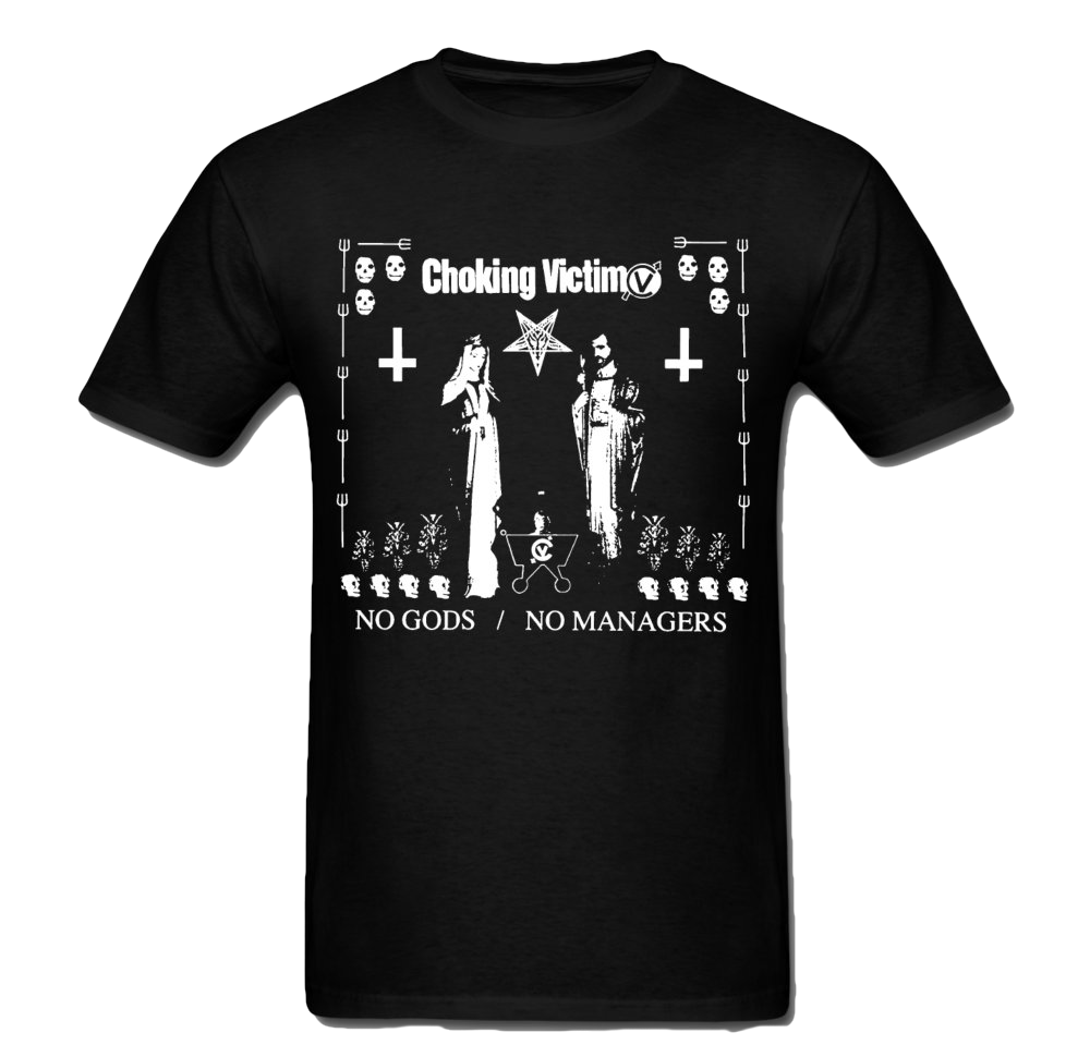 Choking Victim "No Gods No Managers" T-Shirt
